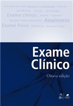 Ficha técnica e caractérísticas do produto Exame Clinico - 8ª Ed