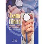 Ficha técnica e caractérísticas do produto Exame Clínico: Sintomas e Sinais em Clínica Médica