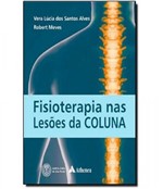 Ficha técnica e caractérísticas do produto Fisioterapia Nas Lesoes da Coluna - Atheneu