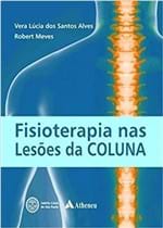Ficha técnica e caractérísticas do produto Fisioterapia Nas Lesoes da Coluna