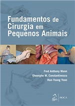 Ficha técnica e caractérísticas do produto Fundamentos de Cirurgia em Pequenos Animais