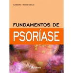 Ficha técnica e caractérísticas do produto Fundamentos de Psoriase