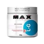 Ficha técnica e caractérísticas do produto Glutamina L-G Max Titanium 300G