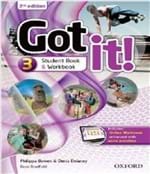 Ficha técnica e caractérísticas do produto Got It! 3 - Student's Book / Workbook With Online - 02 Ed