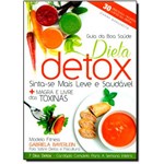Ficha técnica e caractérísticas do produto Guia da Boa Saúde: Dieta Detox: Sinta-Se Mais Leve e Saudável