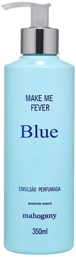 Ficha técnica e caractérísticas do produto Hidratante Make me Fever Blue Mahogany 350ml