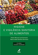 Ficha técnica e caractérísticas do produto Higiene e Vigilância Sanitária de Alimentos