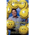 Ficha técnica e caractérísticas do produto How To Be Happy Everyday