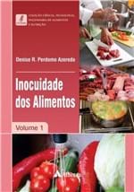 Ficha técnica e caractérísticas do produto Inocuidade dos Alimentos - Vol. 1