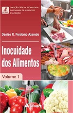 Ficha técnica e caractérísticas do produto Inocuidade dos Alimentos - Volume 1 (Coleção Ciência, Tecnologia, Engenharia de Alimentos e Nutrição)