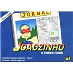 Ficha técnica e caractérísticas do produto Joãozinho,O Super-Heroi