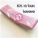 Ficha técnica e caractérísticas do produto Kit 10 Lixas Banana