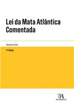 Ficha técnica e caractérísticas do produto Lei da Mata Atlântica Comentada - Almedina Matriz