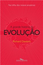 Ficha técnica e caractérísticas do produto Livro - a Grande História da Evolução