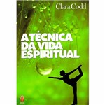 Livro - a Técnica da Vida Espiritual