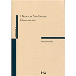 Ficha técnica e caractérísticas do produto Livro - a Trilogia da Terra Espanhola