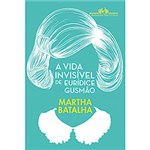 Ficha técnica e caractérísticas do produto Livro - a Vida Invisível de Eurídice Gusmão
