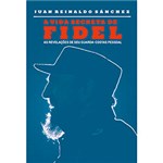Ficha técnica e caractérísticas do produto Livro - a Vida Secreta de Fidel
