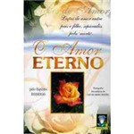 Ficha técnica e caractérísticas do produto Livro - Amor Eterno, o