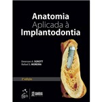 Ficha técnica e caractérísticas do produto Livro - Anatomia Aplicada a Implantodontia