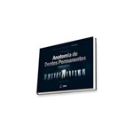 Ficha técnica e caractérísticas do produto Livro - Atlas de Anatomia de Dentes Permanentes - Vieira