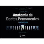 Ficha técnica e caractérísticas do produto Livro - Atlas de Anatomia de Dentes Permanentes