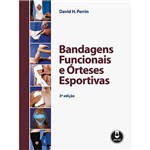 Ficha técnica e caractérísticas do produto Livro - Bandagens Funcionais e Órteses Esportivas