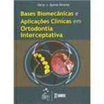 Ficha técnica e caractérísticas do produto Livro - Bases Biomecânicas e AplicAções Clínicas em Ortodontia Interceptativa
