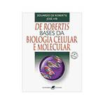 Bases da Biologia Celular e Molecular - Guanabara