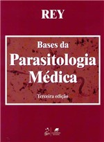 Ficha técnica e caractérísticas do produto Livro - Bases da Parasitologia Médica - Rey - Guanabara