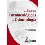 Ficha técnica e caractérísticas do produto Livro - Bases Farmacológicas em Odontologia, as