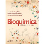 Ficha técnica e caractérísticas do produto Livro - Bioquímica: Básica e Bucal