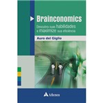 Ficha técnica e caractérísticas do produto Livro - Brainconomics - Descubra Suas Habilidades e Maximize Sua Eficiência