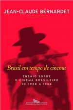Ficha técnica e caractérísticas do produto Brasil em Tempo de Cinema - Companhia das Letras