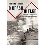 Ficha técnica e caractérísticas do produto Livro - Brasil na Mira de Hitler, o