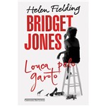Ficha técnica e caractérísticas do produto Livro - Bridget Jones: Louca Pelo Garoto