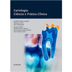 Ficha técnica e caractérísticas do produto Livro - Cariologia: Ciência e Prática Clínica