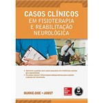 Ficha técnica e caractérísticas do produto Livro - Casos Clínicos em Fisioterapia e Reabilitação Neurológica
