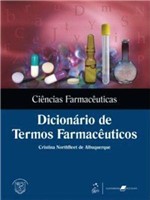 Ficha técnica e caractérísticas do produto Livro - Ciências Farmacêuticas - Dicionário de Termos Farmacêuticos