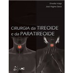Ficha técnica e caractérísticas do produto Livro - Cirurgia da Tireoide e da Paratireoide