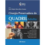 Ficha técnica e caractérísticas do produto Livro - Cirurgia Preservadora do Quadril Adulto