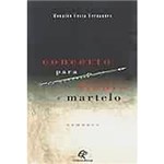 Ficha técnica e caractérísticas do produto Livro - Concerto para Flauta e Martelo