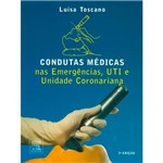 Livro - Condutas Médicas Nas Emergências, UTI e Unidade Coronariana