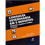 Ficha técnica e caractérísticas do produto Livro - Consulta Veterinária em 5 Minutos