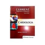 Ficha técnica e caractérísticas do produto Livro Current Diagnóstico e Tratamento - Cardiologia