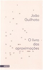 Ficha técnica e caractérísticas do produto Livro das Aproximações, o - Nos Editora