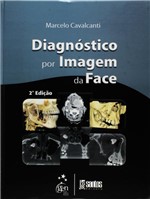 Ficha técnica e caractérísticas do produto Livro - Diagnóstico por Imagem da Face - Cavalcanti - Santos