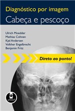 Ficha técnica e caractérísticas do produto Livro - Diagnóstico por Imagem Cabeça e Pescoço - Moedder @@ - Artmed