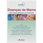 Ficha técnica e caractérísticas do produto Livro - Doenças da Mama - Guia Prático Baseado em Evidências