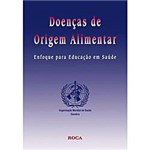 Ficha técnica e caractérísticas do produto Livro - Doenças de Origem Alimentar